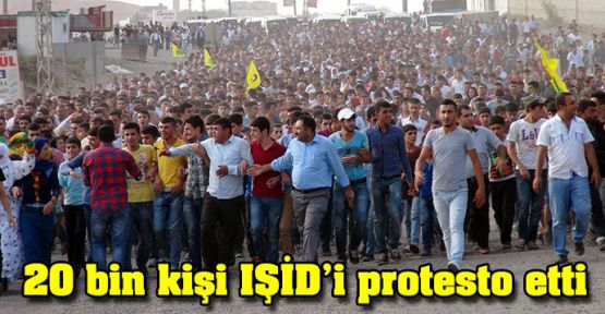 20 bin kişi IŞİD'i protesto etti