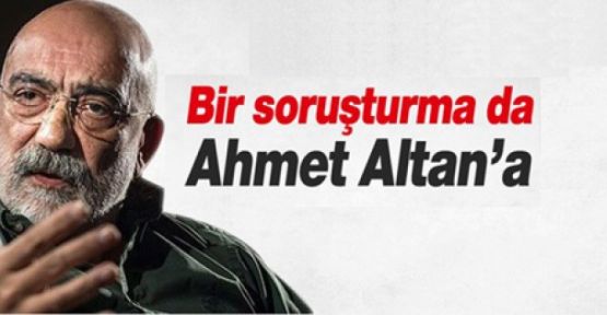 Ahmet Altan hakkında 'Cumhurbaşkanına hakaret' soruşturması