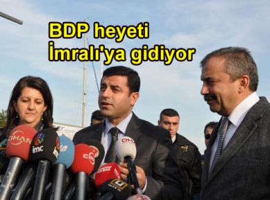 BDP heyeti İmralı'ya gidiyor