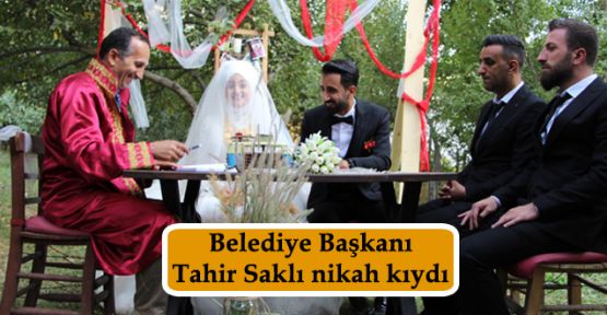 Belediye Başkanı Tahir Saklı nikah kıydı