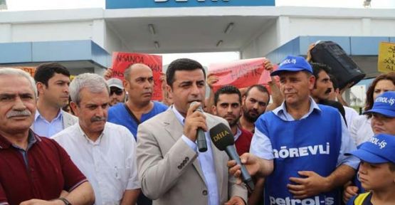 Demirtaş işten atılan işçileri ziyaret etti