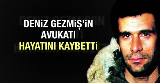 Deniz Gezmiş'in avukatı hayatını kaybetti