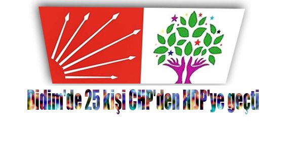 Didim'de 25 kişi CHP'den HDP'ye geçti