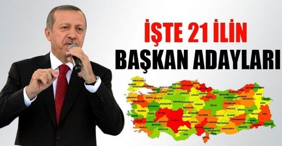 Erdoğan 21 adayı daha açıkladı