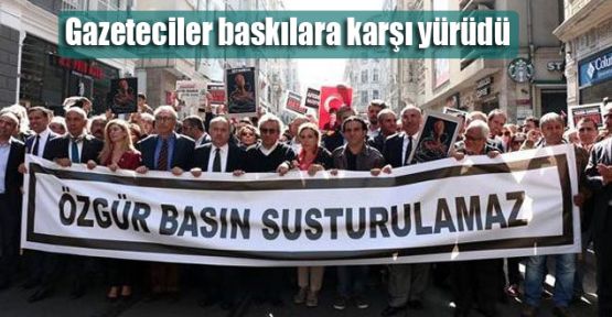 Gazeteciler baskılara karşı yürüdü