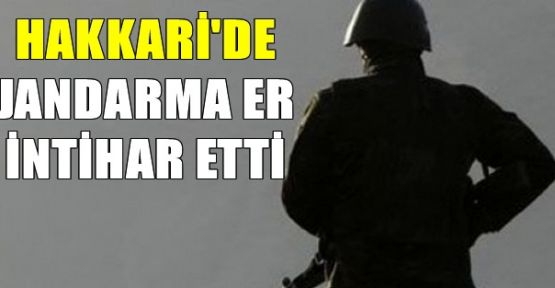 Hakkari'de Jandarma Er İntihar Etti