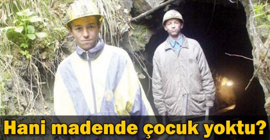 Hani madende çocuk yoktu?