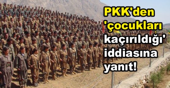 PKK'den 'çocukları kaçırıldığı' iddiasına sert yanıt