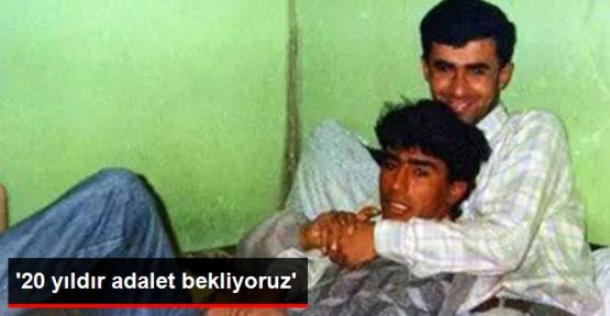 20 yıldır cezaevindeki Çomak: '20 yıldır adalet bekliyoruz'