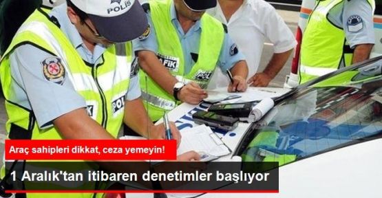 Kar Lastiği Denetimleri Başlıyor