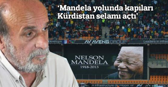 Kürkçü: Mandela yolunda kapıları Kürdistan selamı açtı