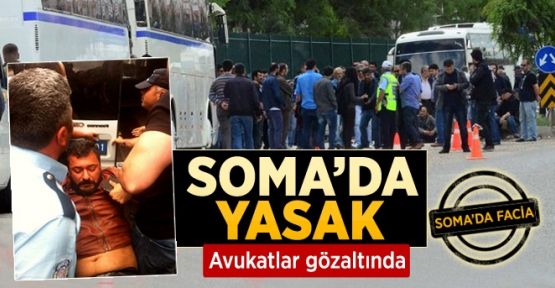 Soma'da polis saldırısı, ÇHD'li avukatlar gözaltına alındı
