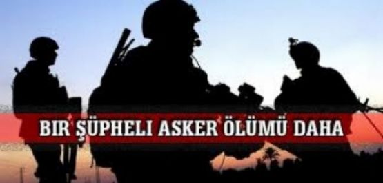 Mardin'de şüpheli asker ölümü