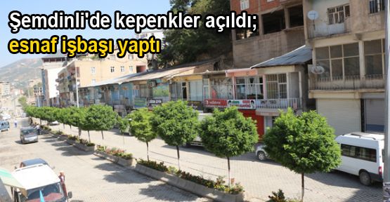 Şemdinli'de kepenkler açıldı, hayat normale dönüyor