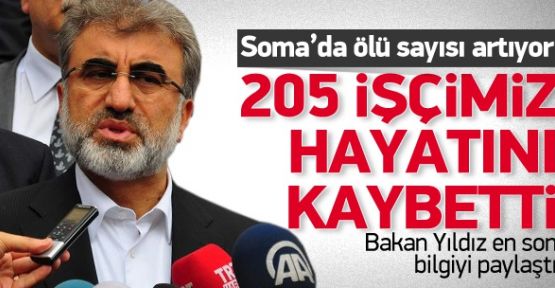 Bakan Yıldız: 205 işçi hayatını kaybetti!