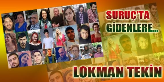 Suruç'ta Gidenlere...