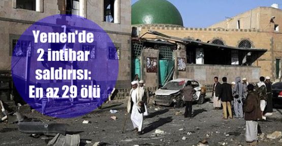 Yemen'de 2 intihar saldırısı: En az 29 ölü