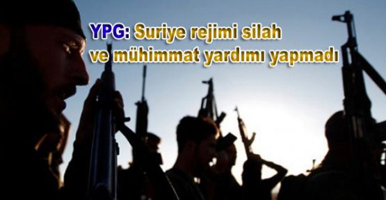 YPG: Suriye rejimi silah ve mühimmat yardımı yapmadı