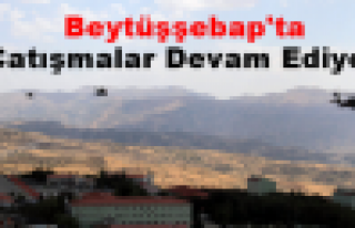 Beytüşşebap'ta çatışma