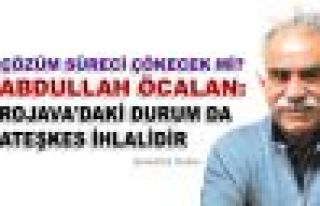 Öcalan: Yaşananlar yüksek yoğunluklu savaştır